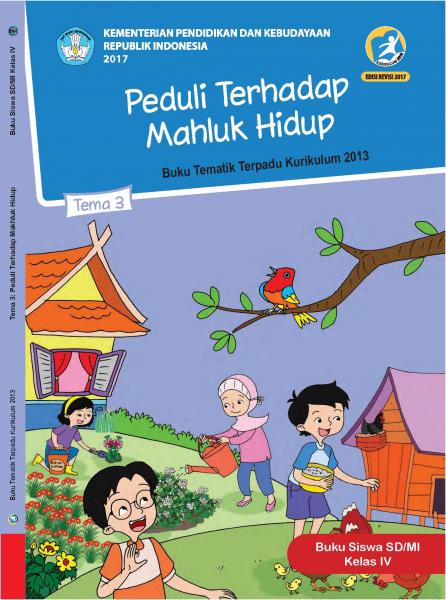 Buku Siswa - SD Kelas IV Tema 3 Peduli Terhadap Makhluk Hidup