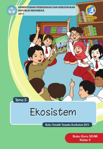 Buku Guru - SD Kelas V Tema 5 Ekosistem