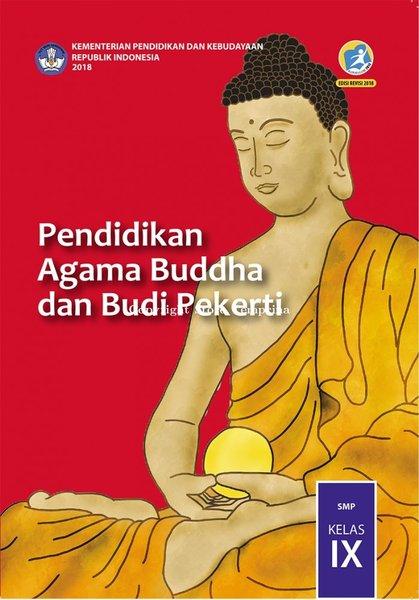 Buku Siswa - Pendidikan Agama Buddha Dan Budi Pekerti SMP Kelas IX