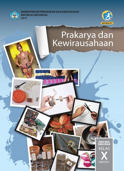 Buku Siswa - Prakarya Dan Kewirausahaan SMA Kelas X Semester 1