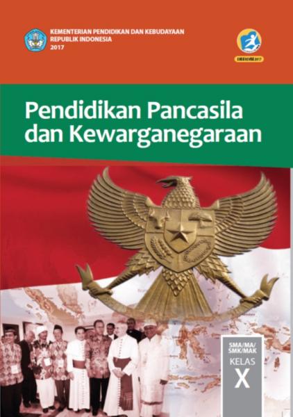 Buku Siswa - Pendidikan Pancasila Dan Kewarganegaraan SMA Kelas X