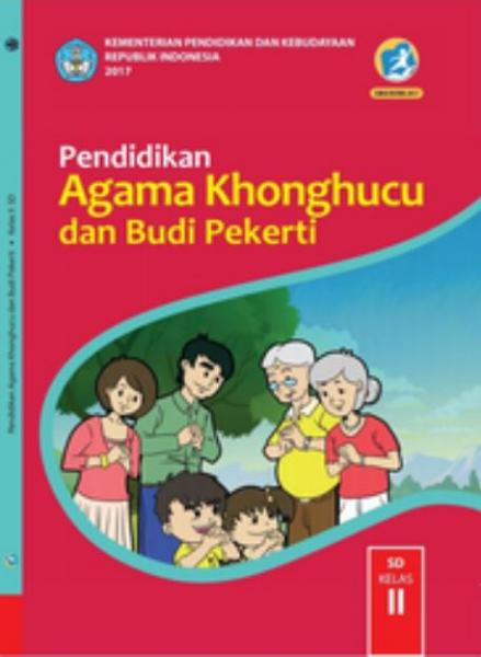 Buku Siswa - Pendidikan Agama Khonghucu Dan Budi Pekerti SD Kelas II