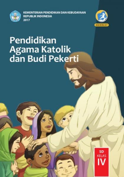 Buku Siswa - Pendidikan Agama Katolik Dan Budi Pekerti SD Kelas IV