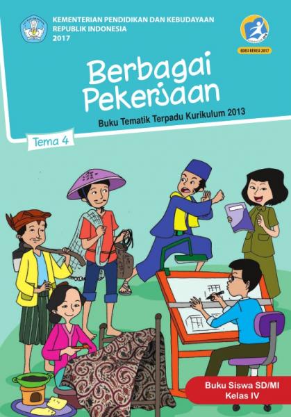 Buku Siswa - SD Kelas IV Tema 4 Berbagai Pekerjaan