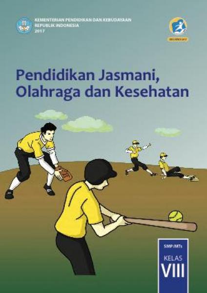 Buku Siswa - Pendidikan Jasmani, Olahraga Dan Kesehatan SMP Kelas VIII