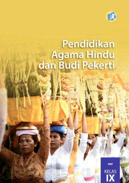 Buku Siswa - Pendidikan Agama Hindu Dan Budi Pekerti SMP Kelas IX