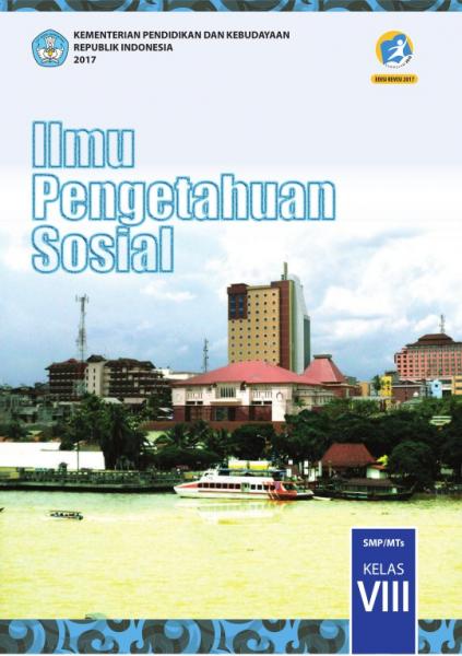 Buku Siswa - Ilmu Pengetahuan Sosial SMP Kelas VIII