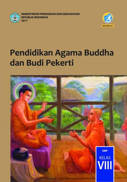 Buku Siswa - Pendidikan Agama Buddha Dan Budi Pekerti SMP Kelas VIII