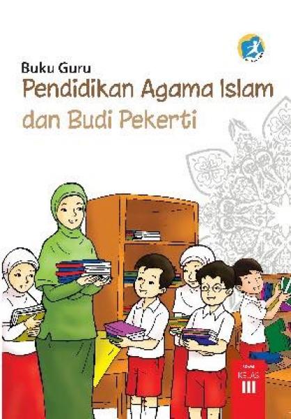 Buku Guru - Pendidikan Agama Islam Dan Budi Pekerti SD Kelas III