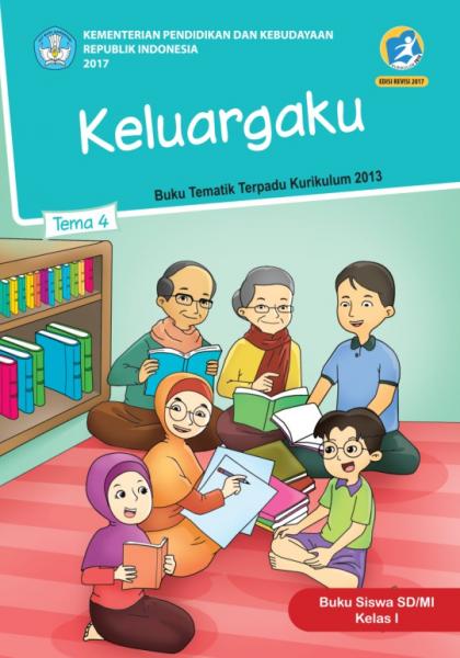 Buku Siswa - SD Kelas I Tema 4 Keluargaku